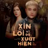 About Xin Lỗi Vì Đã Xuất Hiện Song