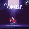 About Madhurima Song