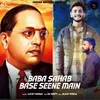 About Baba Sahab Base Seene Main Song