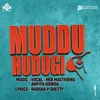 About Muddu Hudugi Song
