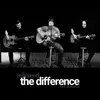 About The Difference Song