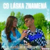 About Co láska znamená Song