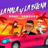 About La Mala y La Buena Song