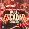 About Baile Do Escadão Song