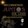 About Recordemos Juntos, Vol. LXXVI: Entre Tú y Yo / El Límite Song