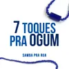7 Toques Pra Ogum