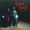 About Bien Loco Song