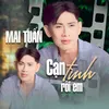 About Cạn Tình Rồi Em Song