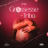 About Grossese + Tribu Song
