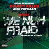 We Nuh Fraid (Remix) [feat. Bounty Killer and Popcaan]