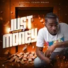 About Just Money Song