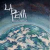 About La Pena Song