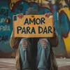 About Amor Para Dar Song