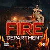 About Fire Department Song