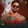 About Bandook Song