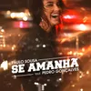 About Se Amanhã Song