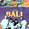 About BALI Song