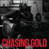 About Chasing Gold Song