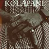 About Kolapani Song