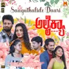 Saaguthalide Daari (From "Alaikyaa")