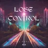 About Lose Control Song