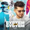 About System Pe System (Lo-Fi) Song