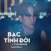 Bạc Tình Đời