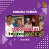 About Corana Vairas Song