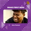 About Enaku First Hero Song