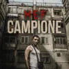 About Campione Song
