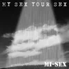 My Sex Your Sex