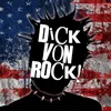 About Dick Von Rock Song