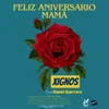 Feliz Aniversario Mama