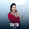 About Chị Tôi Song