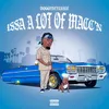 About ISSA ALOT OF MACC'N Song