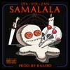 About SAMALALA Song