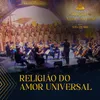 About Religião do Amor Universal Song