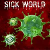 Sick World