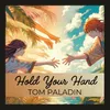 Hold Your Hand