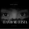 About Cuanto Me Cuesta Song