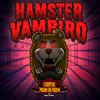 About Hámster Vampiro Song