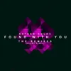 About Found With You Song