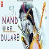 About Nand Ke Dulare Song