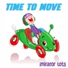 About Time to Move Song