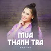 About Mùa Thanh Trà Song