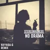 About No Drama Song