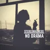 About No Drama Song