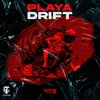 About PLAYA DRIFT Song