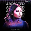 About Addicted Song