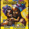 Momma Love (Rhythm)
